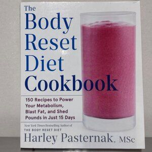The Body Reset Diet Cookbook Harley Pasternak